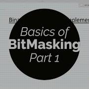 BitMasking Basics Part 1