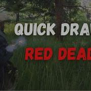 How To Quick Draw In Red Dead Redemption 2