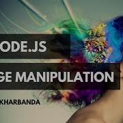 Node Js Image Manipulation Or Processing