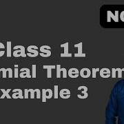 Class 11 I Binomial Theorem I Example 3 I Ncert I Chapter 8