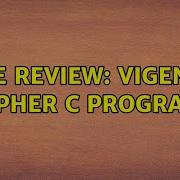 Code Review Vigenere Cipher C Program 4 Solutions