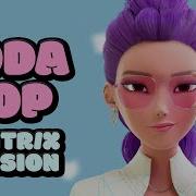 Soda Pop Huntrix Version KPop Demon Hunters Animation Female Cover By MilkyyMelodies