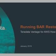 Teradata Vantage Running BAR Restore Job