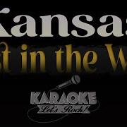 Kansas Dust In The Wind Karaoke Version Instrumental HQ With Lyrics No Vocals