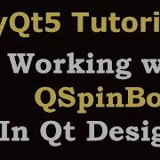 PyQt5 Tutorial Creating SpinBox With QSpinBox In Qt Designer