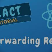 26 Forwarding Refs In React Access DOM Html In Child Component From Parent Using Ref REACTJS