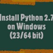 How To Install Python 2 7 On Windows 10 Add To System Path