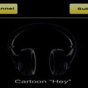 Cartoon Hey Sound Effect