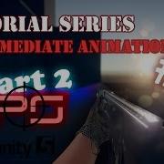 FPS Tutorial Series 03 Part 2 Intermediate Animation Unity 5