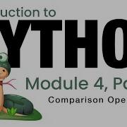 Python Module 4 Comparison Operators Fall 2023