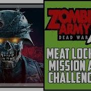 Zombie Army 4 All Challenges Meat Locker Mission