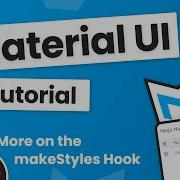 Material UI Tutorial 15 More On MakeStyles