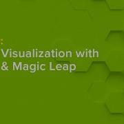 Spatial Visualization With Arvizio Magic Leap