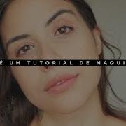 NÃO É UM TUTORIAL DE MAQUIAGEM é Um Lembrete