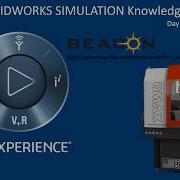SOLIDWORKS Simulation Knowledge Seriers 2 Days SOLIDWORKS Simulation Training By BEACON
