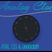 Real Time Analog Clock Using HTML CSS JavaScript Tutorial Html5 Css Javascript