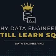 4 Reasons Why You Should STILL Learn SQL