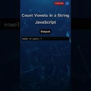Count Vowels In A String In JavaScript Coding Tutorial Developer Programming Tutorial Vowels