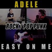 Adele Easy On Me Rock Pop Punk Cover