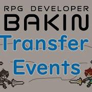 How To Transfer Event In Bakin Teleport Player Tutorial RPG Developer Bakin