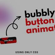 Trending Bubble Button Hover Animation Button Using CSS
