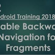 Android Tutorial 2018 12 Enable Fragment Backward Navigation Using BackStack