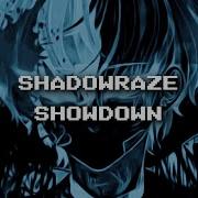 Shadowraze Showdown W Lyrics