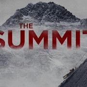 The Summit Official Trailer
