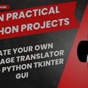 Fun Practical Python Projects 2 Create Language Translator GUI Using Python TKinter