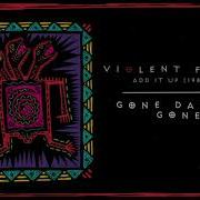 Violent Femmes Gone Daddy Gone Official Audio