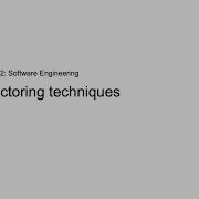 Refactoring Techniques