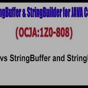 OCJA 1Z0 808 String Vs StringBuffer And StringBuilder