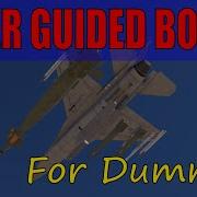 F 16 Laser Guided Bombs EASY