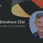 Oracle Database 23ai ИИ стал проще для предприятий