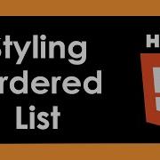 Intro To HTML5 Styling Ordered Lists With CSS Part 22