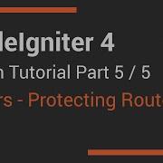 CodeIgniter 4 User Login Tutorial Part 5 Filters Protecting Routes
