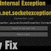 How To Fix Minecraft Internal Exception Java Net Socketexception Connection Reset