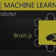 Simple Machine Learning With JavaScript Brain Js