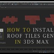 How To Install Smart Roof Tiles Avizstudio Tools For 3ds Max FULL GUIDE