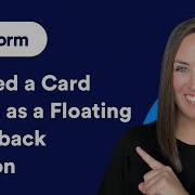 How To Embed A Card Form As A Floating Feedback Button