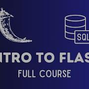 Полный курс по Flask Создавайте потрясающие веб приложения быстро Учебник по Python Flask