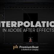 Understanding Interpolation PremiumBeat Com