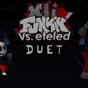 FNF MOD Vs Eteled Duet Dreams Of Peace Diagraphephobia
