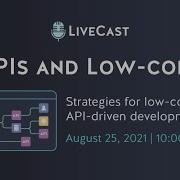 LiveCast APIs And Low Code