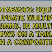 Databases SQLITE Update Multiple Columns In Multiple Rows On A Table With A Composite PK