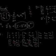 Numerical Solutions Of Linear Systems Jacobi And Gauss Seidel Matrix Forms