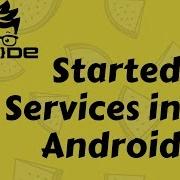 Started Services In Android