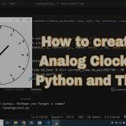 How Create A Analog Clock In Python Analog Clock In Python With Tkinter