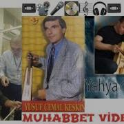Yusuf Cemal Keskin Ve Yahya Birinci