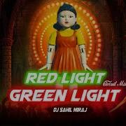 RED LIGHT GREEN LIGHT SQUID GAME TRANCE REMASTER VOL 13 DJ SAHIL MIRAJ